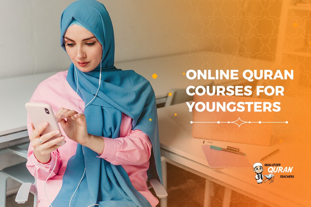 ONLINE QURAN COURSES FOR YOUNGSTERS